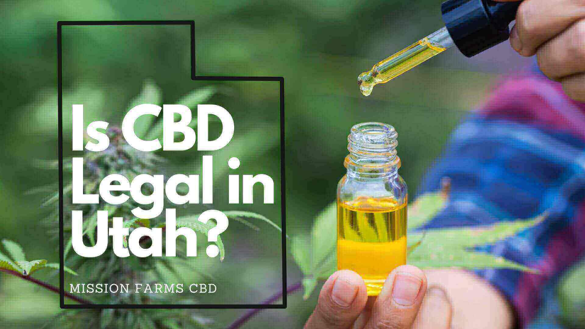 Read more about the article Is CBD Legal in Utah?